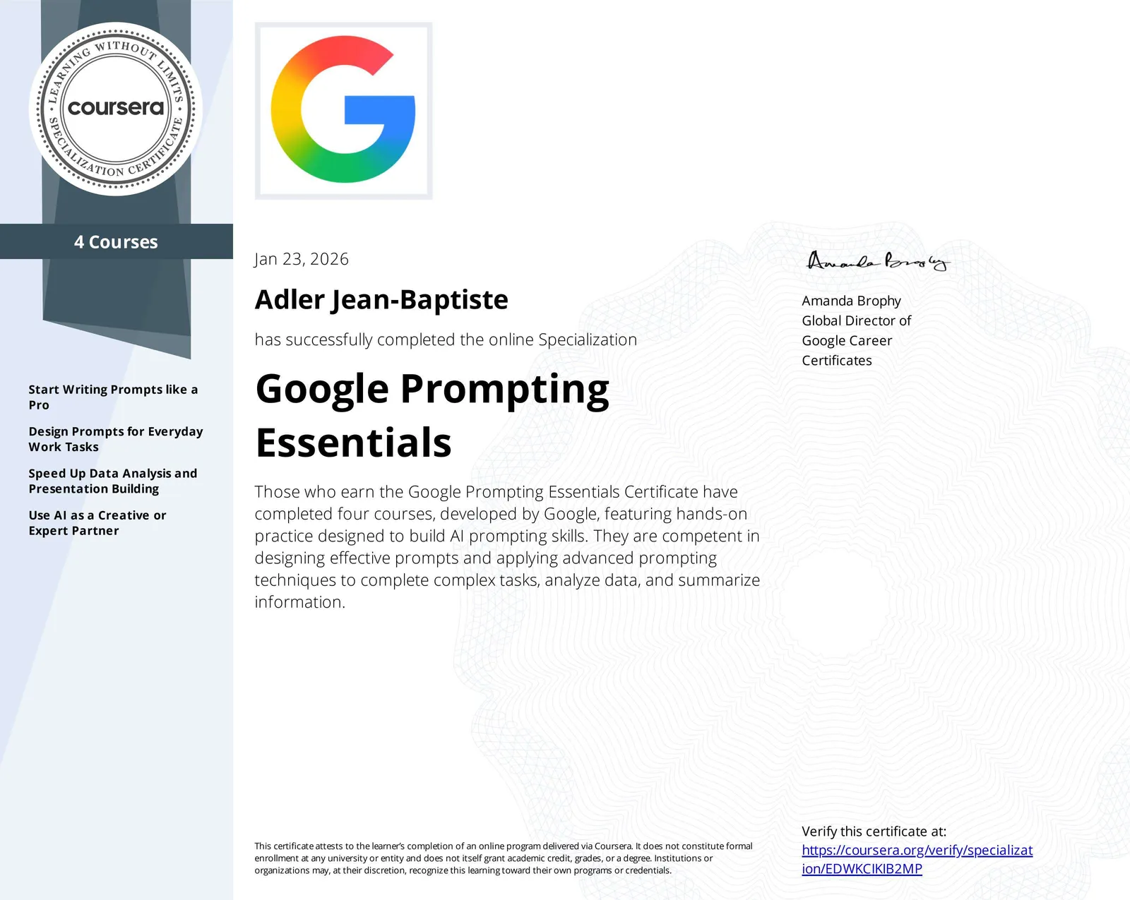 Google Prompting Essentials Specialization, issued to Adler Jean-Baptiste on 23 January 2026